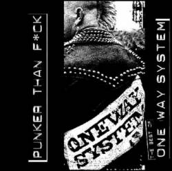 One Way System : Punker Than Fuck